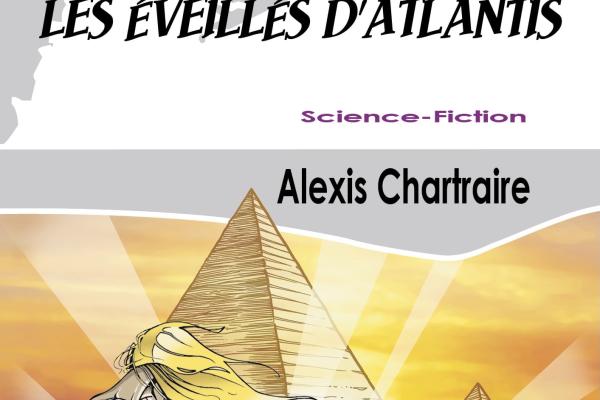 Alexis Chartraire Livres Alexis Chartraire Les éveillés d'Atlantis custom text