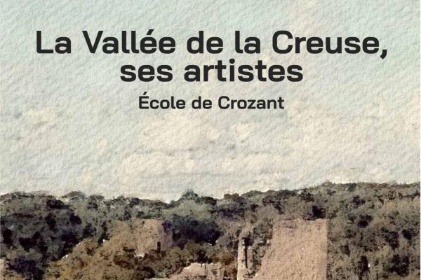 Alexis Chartraire Éditions Alexis Chartraire La Vallée de la Creuse, ses artistes custom text